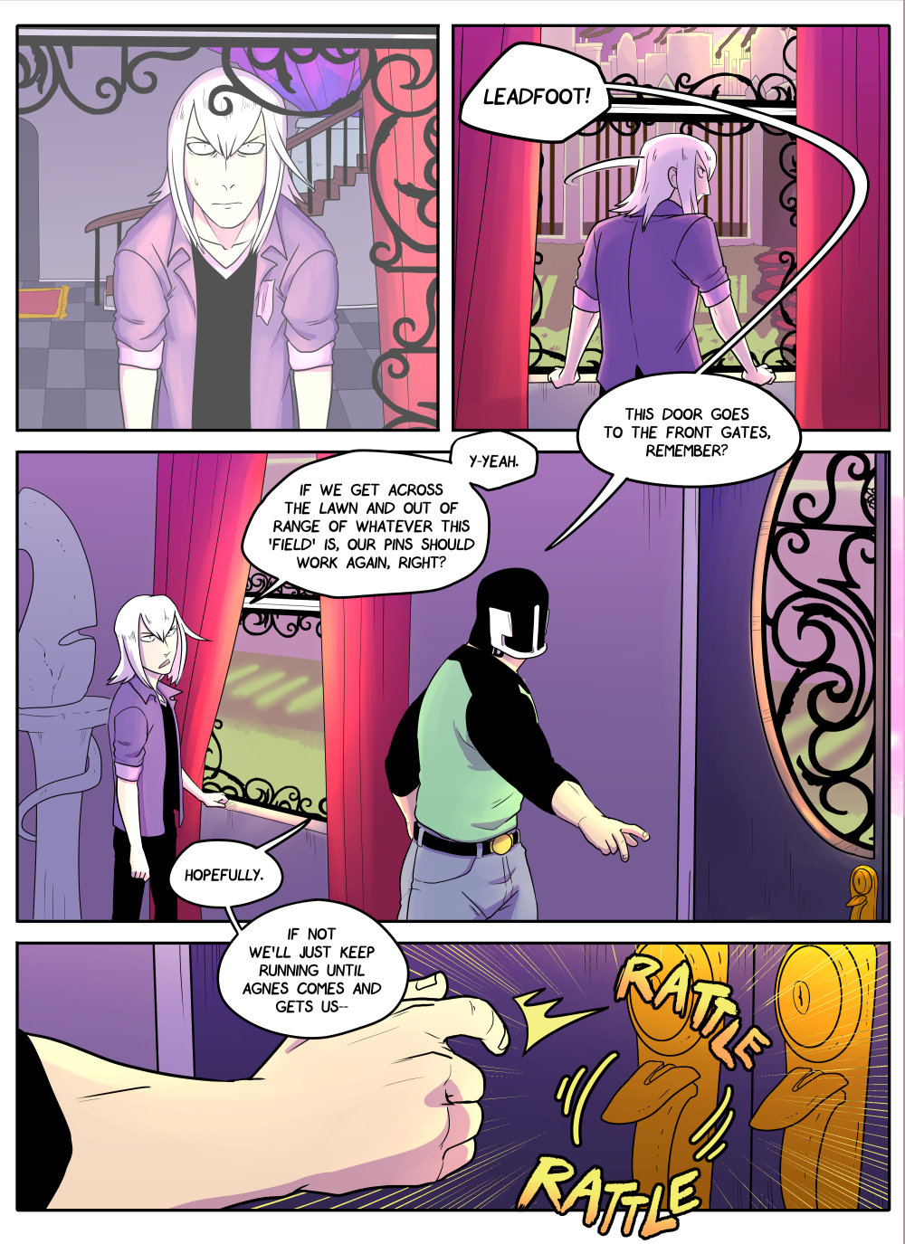 Ain't that just the way - you get ready to escape and company shows up!